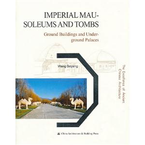 IMPERIAL MAU-SOLEUMS AND TOMBS