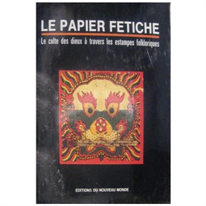 LE PAPIER FETICHE